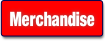 Merchandise.