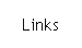 Links.